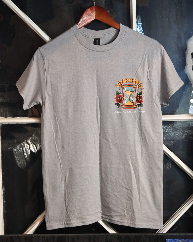 T-shirt We told you so