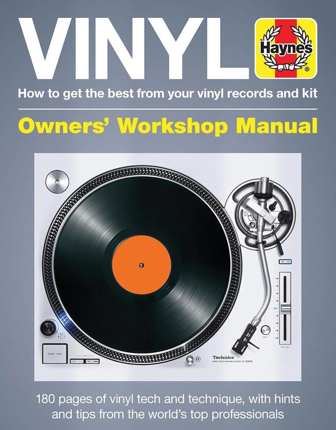 The Vinyl Manual – Guide complet vinyle & équipement (couverture rigide, 2017)