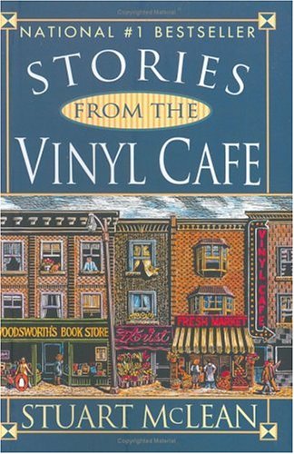Stories From The Vinyl Cafe – Stuart McLean (couverture souple, 1996)
