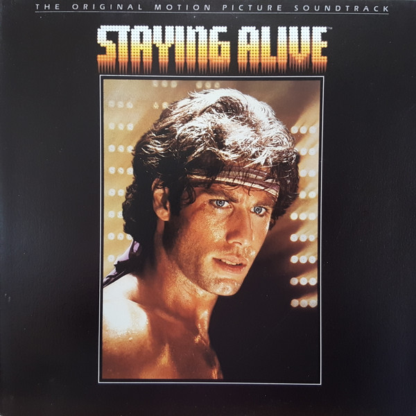 The Original Motion Picture Soundtrack - Staying Alive