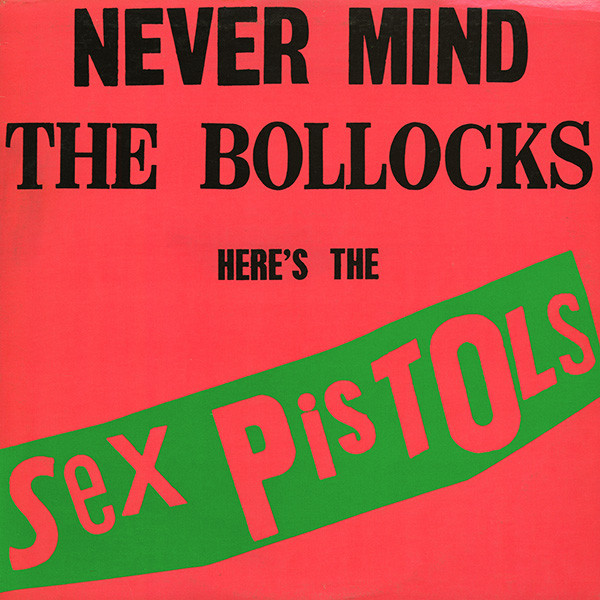 never mind the bollocs