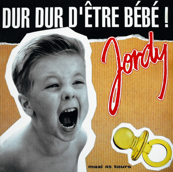 Dur Dur D'Être Bébé!
