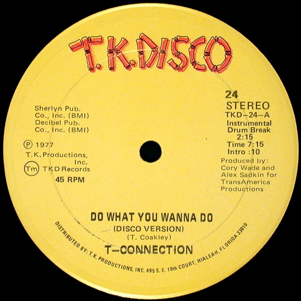 Do What You Wanna Do / Got To See My Lady