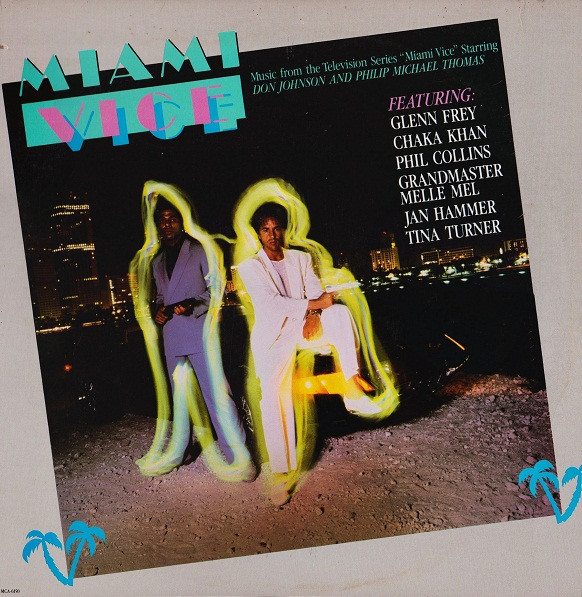 Miami Vice - Music From The Television Series