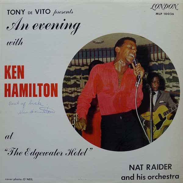 Tony De Vito Presents An Evening With Ken Hamilton At "The Edgewater Hotel"