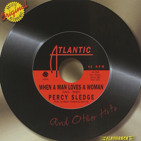 When A Man Loves A Woman And Other Hits