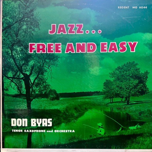 Album cover Jazz... Free And Easy by Don Byas (1957)