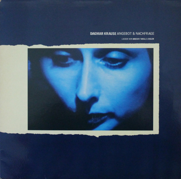 Angebot & Nachfrage (Lieder Von Brecht / Weill & Eisler)
