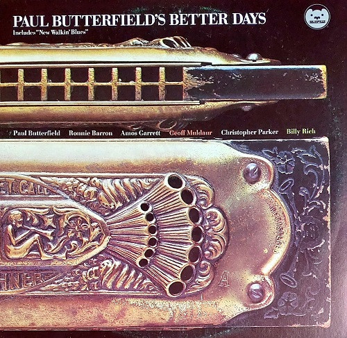 Paul Butterfield's Better Days