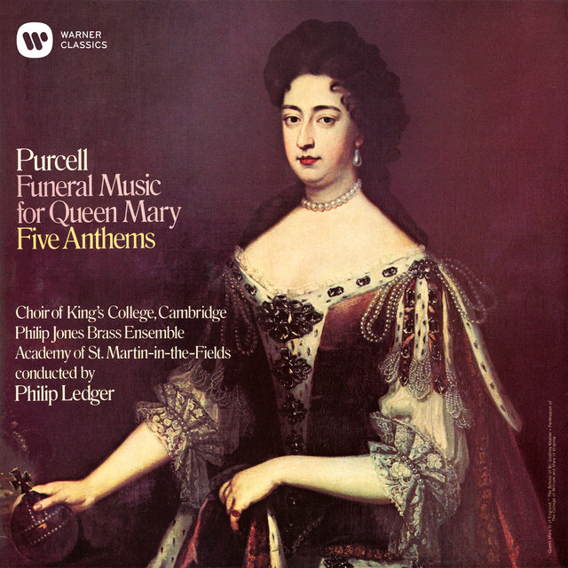 Funeral Music For Queen Mary - Five Anthems