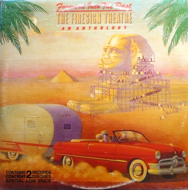 Album cover Forward Into The Past ( An Anthology) by The Firesign Theatre (1976)