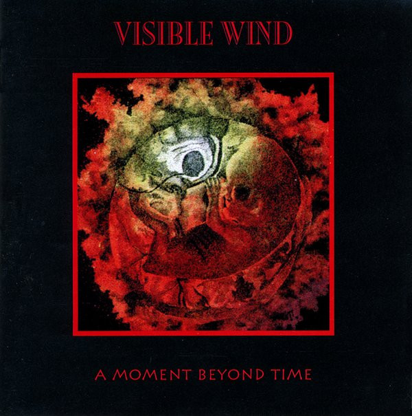 A Moment Beyond Time par Visible Wind