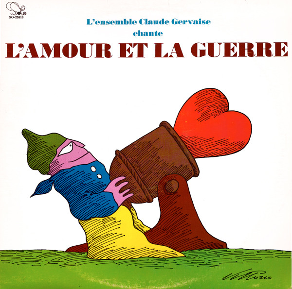 L'Ensemble Claude-Gervaise Chante L'Amour Et La Guerre