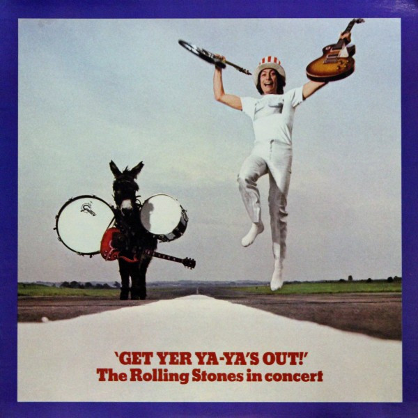 Get Yer Ya-Ya's Out! - The Rolling Stones In Concert