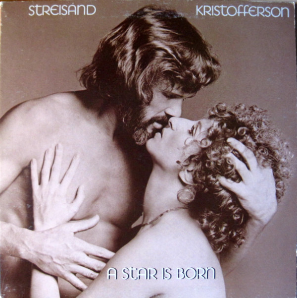 Album cover A Star Is Born by Streisand, Kristofferson (1976)