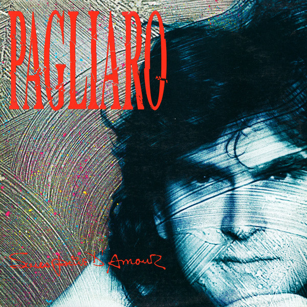 Album cover Sous Peine D'amour by Pagliaro (1988)