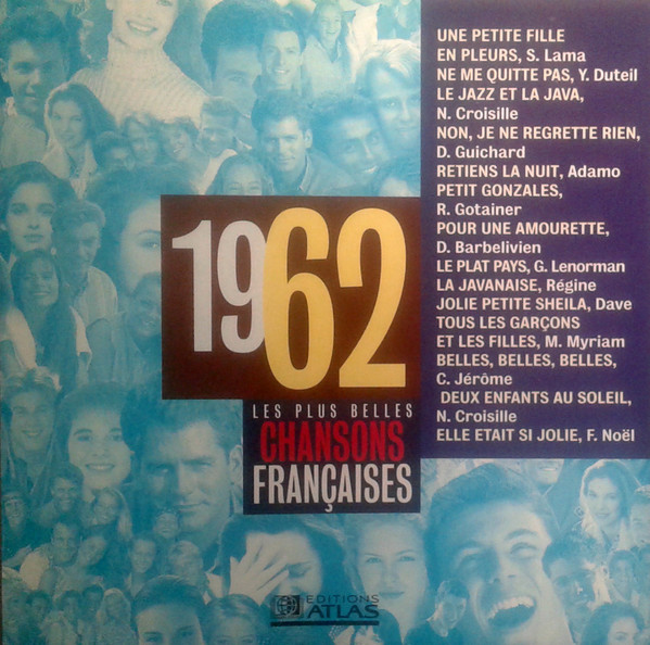 Les Plus Belles Chansons Françaises - 1962 par Various