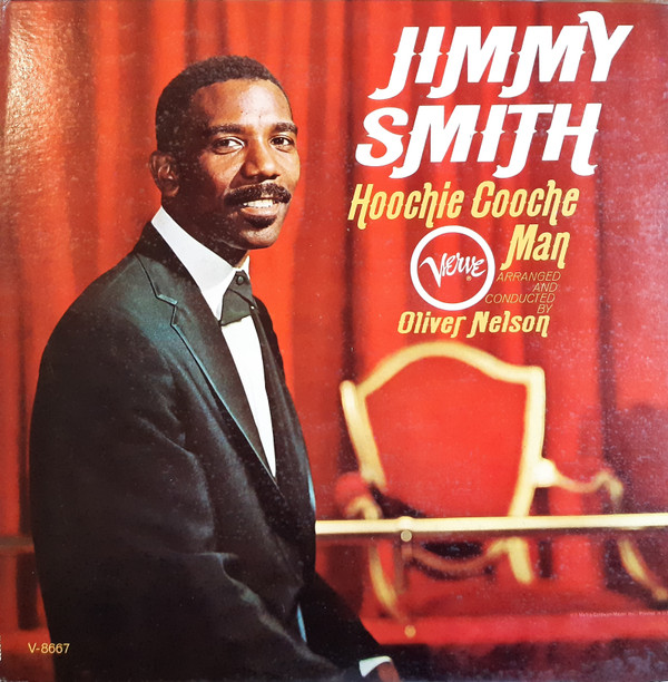 Hoochie Cooche Man par Jimmy Smith
