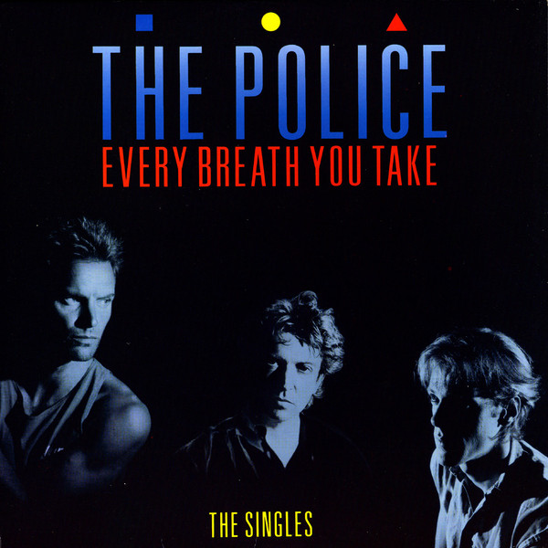 Every Breath You Take (The Singles) par The Police