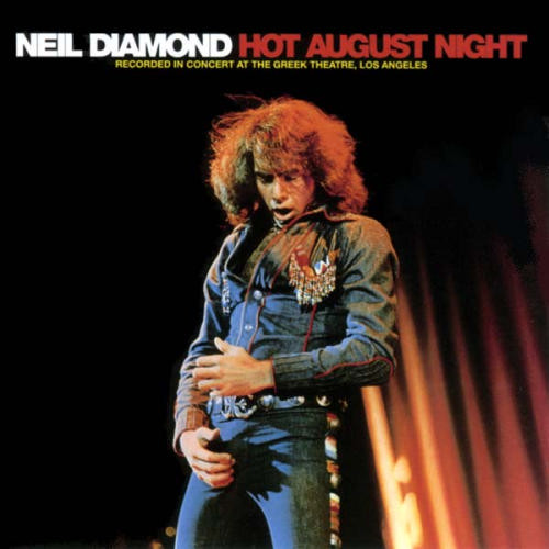 Hot August Night par Neil Diamond