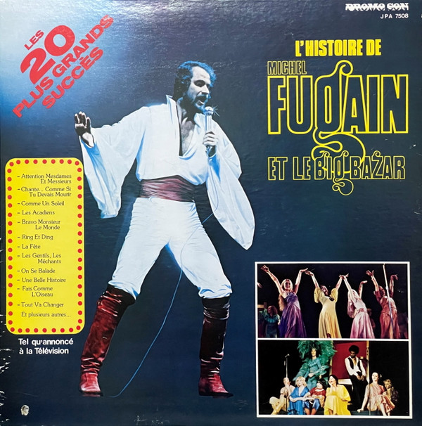 L'Histoire De Michel Fugain Et Le Big Bazar