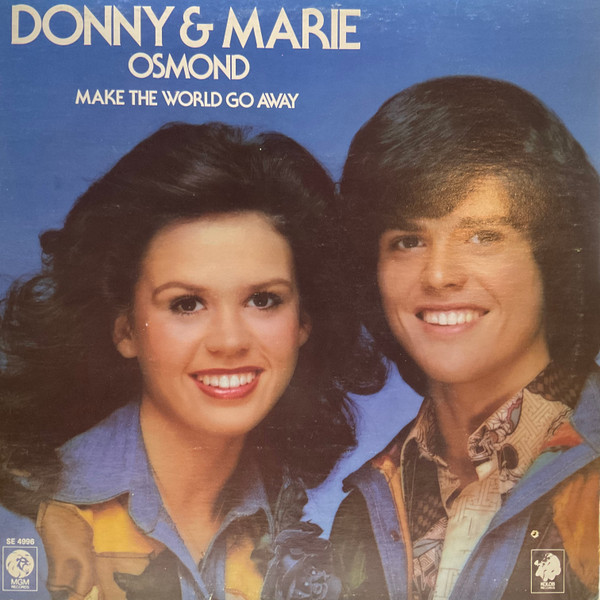 Pochette de l'album Make The World Go Away par Donny & Marie Osmond (1975)