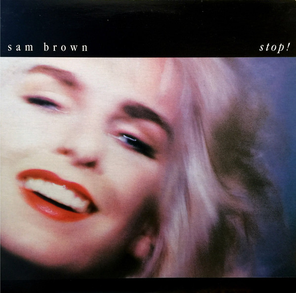 Pochette de l'album Stop! par Sam Brown (1988)
