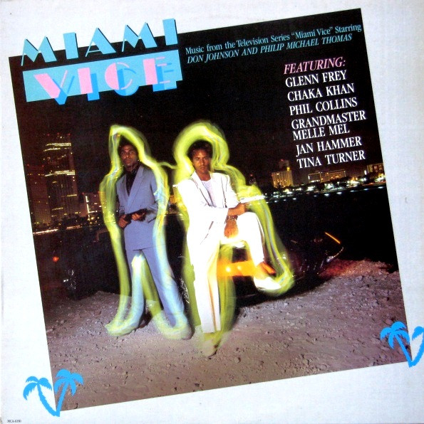 Miami Vice - Music From The Television Series