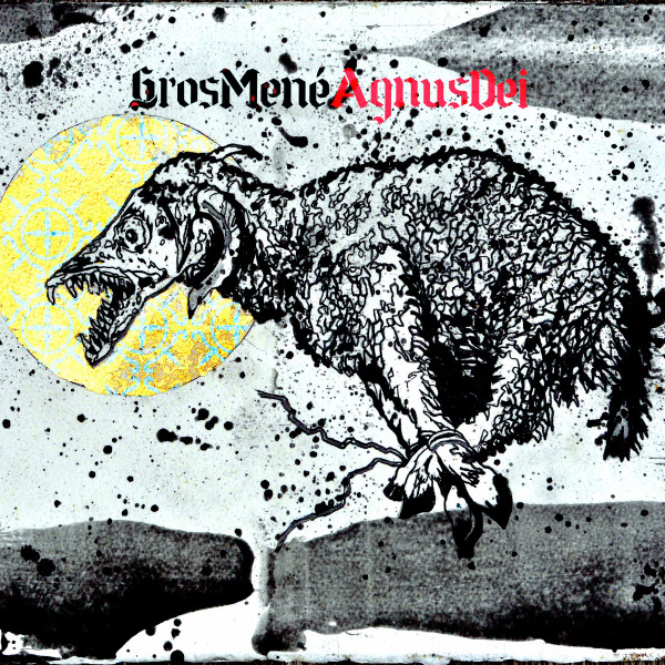 Pochette de l'album Agnus Dei par Gros Mené (2012)