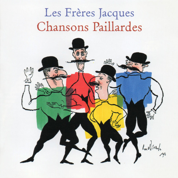 Pochette de l'album Chansons Paillardes par Les Frères Jacques (1996)