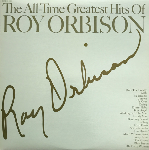 The All-Time Greatest Hits Of Roy Orbison