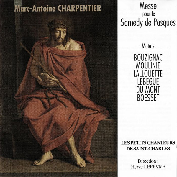 Messe Pour Le Samedy De Pasques - Motets