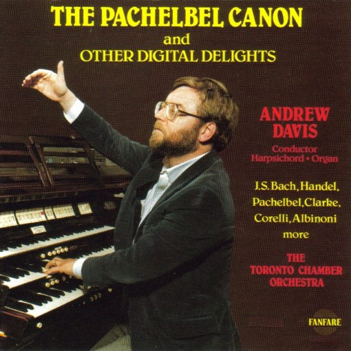 The Pachelbel Canon & Other Digital Delights