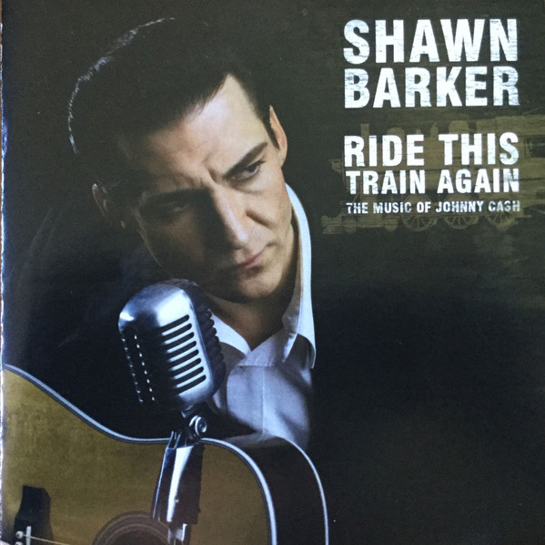 Ride This Train Again - The Music Of Johnny Cash
