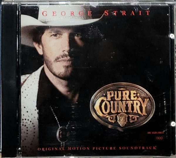 Pure Country (Original Motion Picture Soundtrack)