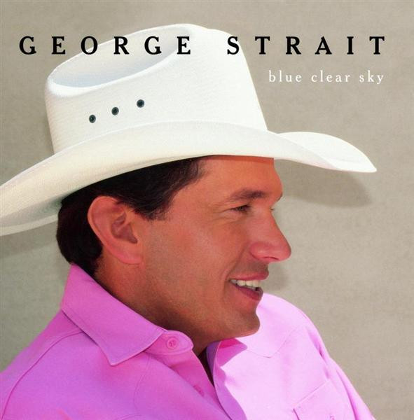 Blue Clear Sky par George Strait