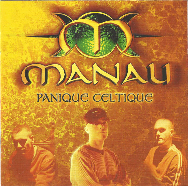 Pochette de l'album Panique Celtique par Manau (1998)