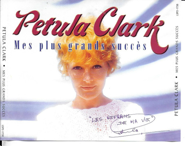 Pochette de l'album Mes Plus Grands Succès (Les Refrains De Ma Vie) par Petula Clark (2002)