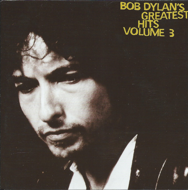 Bob Dylan's Greatest Hits Volume 3