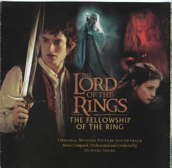 Pochette de l'album The Lord Of The Rings: The Fellowship Of The Ring par Howard Shore (2001)
