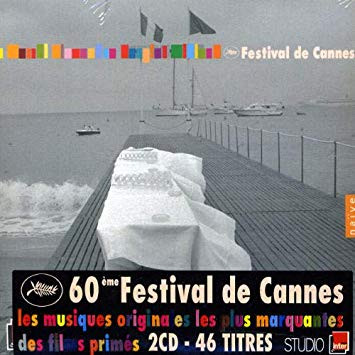 Album cover Festival De Cannes 60e Anniversaire / 60th Anniversary by Various (2007)