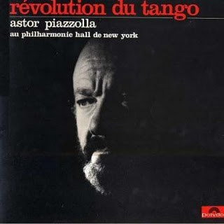 Révolution Du Tango - Astor Piazzolla Au Philharmonic Hall De New York