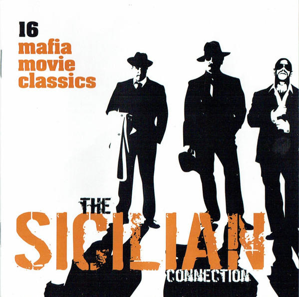 The Sicilian Connection (16 Mafia Movie Classics)