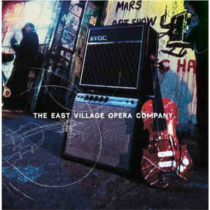 Pochette de l'album The East Village Opera Company par East Village Opera Company (2005)