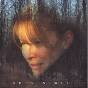 Album cover Roots 'N' Blues by Nanette Workman (2001)