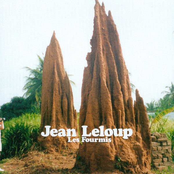 Pochette de l'album Les Fourmis par Jean Leloup (1998)
