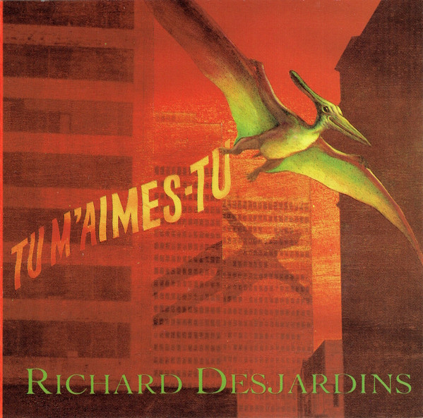 Pochette de l'album Tu M'Aimes-Tu par Richard Desjardins (1990)