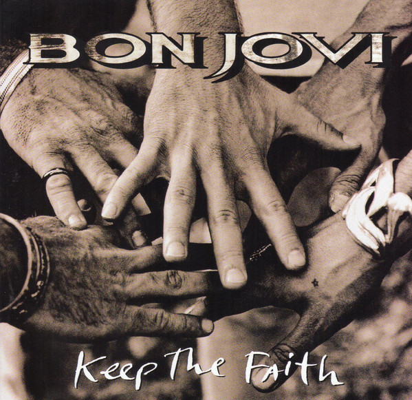 Keep The Faith by Bon Jovi