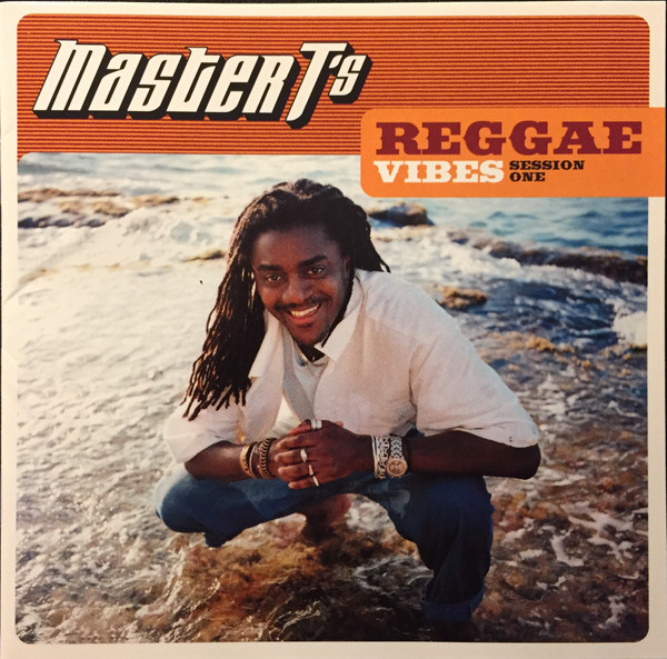 Master T's Reggae Vibes Session One