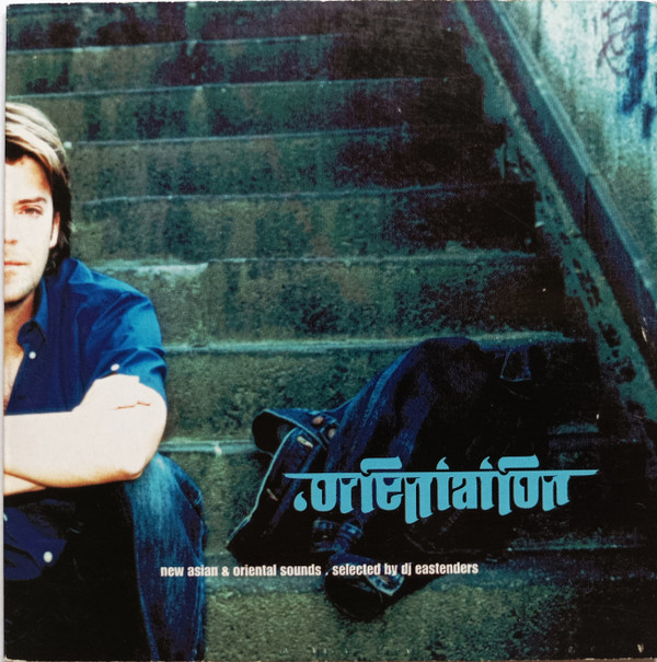 Orientation - New Asian & Oriental Sounds